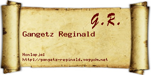 Gangetz Reginald névjegykártya